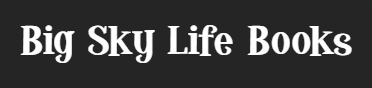 Big Sky Life Book Logo